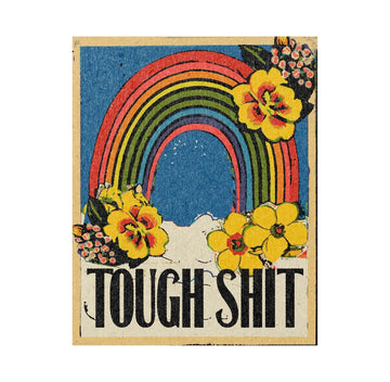 ‘Tough Shit’ Print 11”x14”